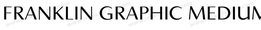 FRANKLIN GRAPHIC MEDIUM字体转换